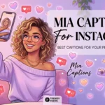 mia captions for instagram