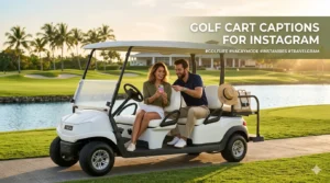 golf cart captions for instagram